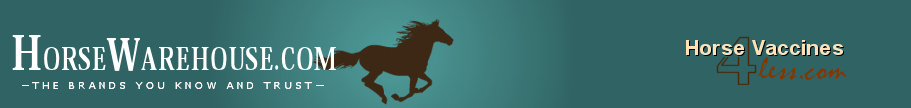 HorseWarehouse.com, & HorseVaccines4Less.com